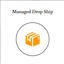 Managed Drop Ship ( Last Mile Delivery )